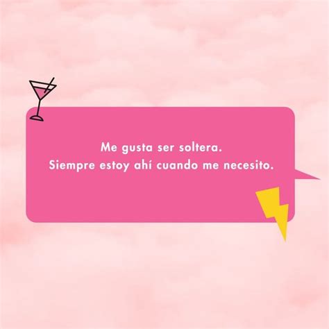 frases para solteras|50 frases de mujeres solteras para empoderarte